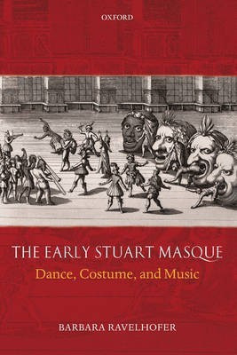 The Early Stuart Masque(English, Hardcover, Ravelhofer Barbara)