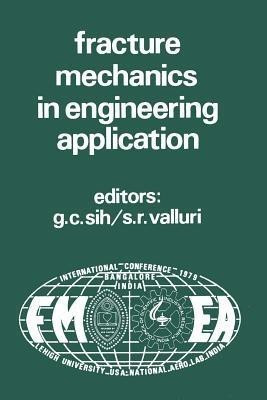 Proceedings of an international conference on Fracture Mechanics in Engineering Application(English, Paperback, unknown)