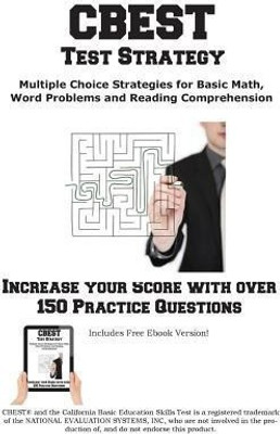 CBEST Test Strategy! Winning Multiple Choice Strategies for the California Basic Educational Skills Test(English, Paperback, Complete Test Preparation Inc)