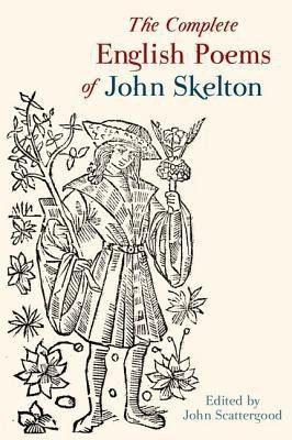 The Complete English Poems of John Skelton(English, Paperback, unknown)