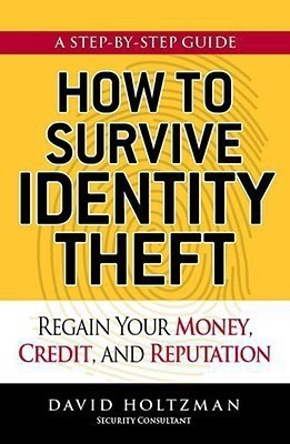 How to Survive Identity Theft(English, Paperback, Holtzman David)