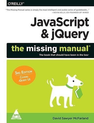 JavaScript & jQuery: The Missing Manual(English, Paperback, McFarland David Sawyer)