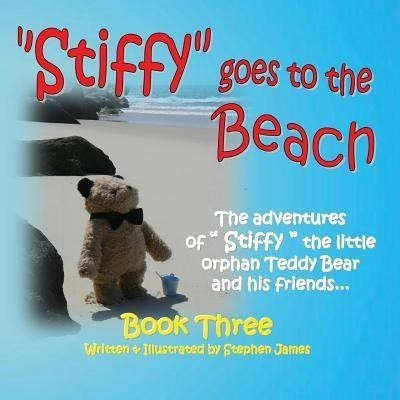 Stiffy Goes to the Beach(English, Paperback, James Stephen)
