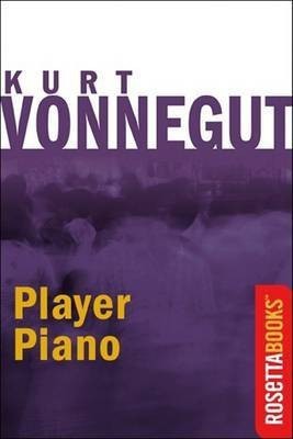 Player Piano(English, Electronic book text, Vonnegut Kurt)