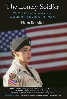 The Lonely Soldier(English, Hardcover, Professor of Journalism Benedict Helen)