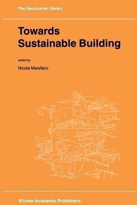 Towards Sustainable Building(English, Paperback, unknown)