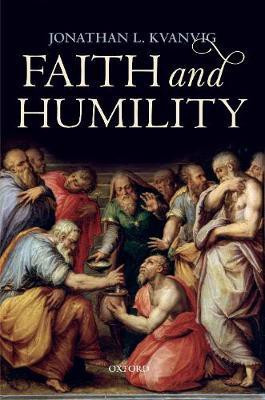 Faith and Humility(English, Paperback, Kvanvig Jonathan L.)