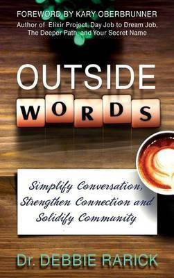 Outside Words(English, Hardcover, Rarick Debbie)