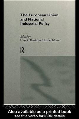 The European Union and National Industrial Policy(English, Electronic book text, unknown)