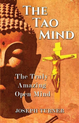 The Tao Mind(English, Paperback, Turner Joseph)