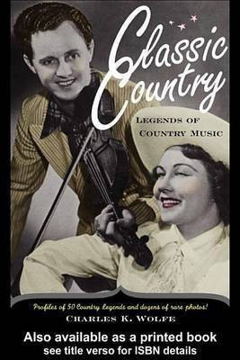 Classic Country(English, Electronic book text, Wolfe K)