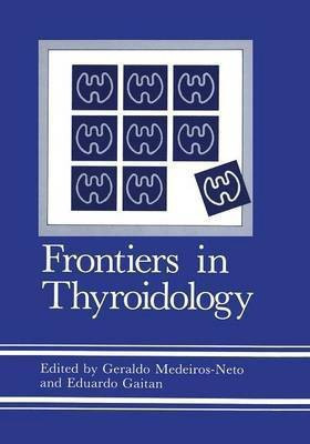 Frontiers in Thyroidology(English, Paperback, unknown)
