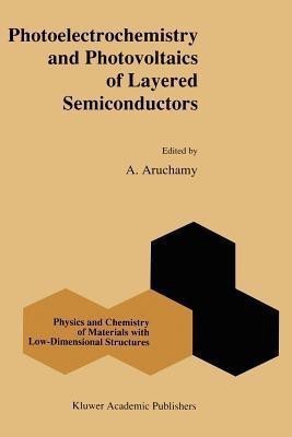 Photoelectrochemistry and Photovoltaics of Layered Semiconductors(English, Paperback, unknown)