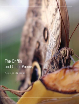 The Griffin and Other Poems(English, Hardcover, Baskous Alice M)