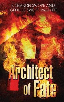 Architect of Fate(English, Paperback, Swope F Sharon)