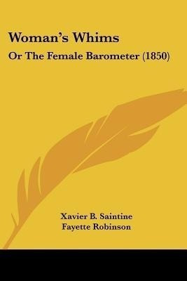 Woman's Whims(English, Paperback, Saintine Xavier B)