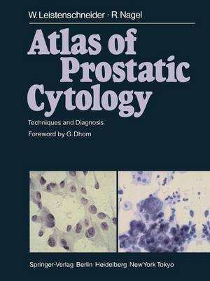 Atlas of Prostatic Cytology(English, Paperback, Leistenschneider W.)