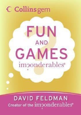 Imponderables(r): Fun and Games (Collins Gem)(English, Paperback, Feldman David)