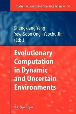 Evolutionary Computation in Dynamic and Uncertain Environments(English, Paperback, unknown)