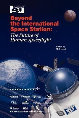 Beyond the International Space Station: The Future of Human Spaceflight(English, Paperback, unknown)
