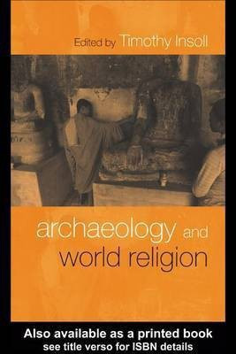 Archaeology and World Religion(English, Electronic book text, Insoll Timothy)