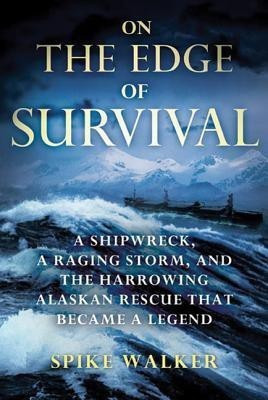On the Edge of Survival(English, Paperback, Walker Spike)