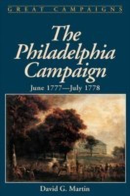 The Philadelphia Campaign(English, Paperback, Martin David)