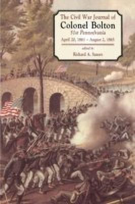 The Civil War Journals Of Colonel Bolton(English, Hardcover, Sauers Richard)