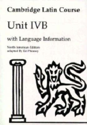 Cambridge Latin Course Unit 4B North American edition(English, Paperback, North American Cambridge Classics Project Ed)