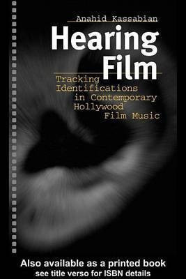 Hearing Film(English, Electronic book text, Kassabian Anahid)