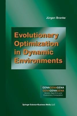 Evolutionary Optimization in Dynamic Environments(English, Paperback, Branke Jurgen)