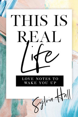 This Is Real Life(English, Paperback, Hall Sylvia)
