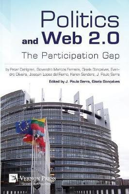 Politics and Web 2.0: The Participation Gap(English, Paperback, Goncalves Gisela)