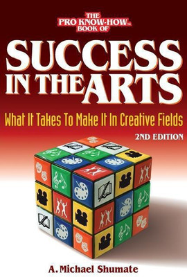 Success in the Arts(English, Paperback, Shumate A Michael)