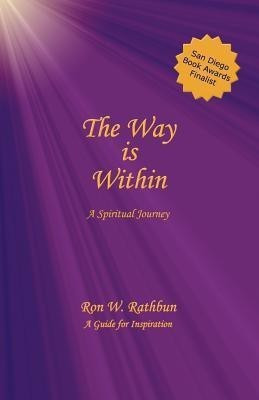 The Way Is Within(English, Paperback, Rathbun Ron W)