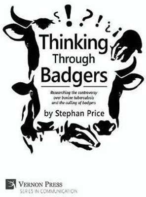Thinking Through Badgers(English, Paperback, Price Stephan)