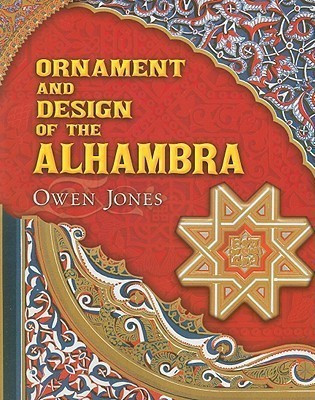 Ornament and Design of the Alhambra(English, Paperback, Jones Owen)
