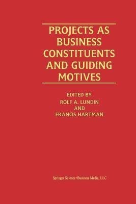 Projects as Business Constituents and Guiding Motives(English, Paperback, unknown)