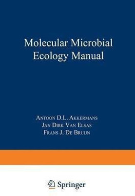 Molecular Microbial Ecology Manual(English, Paperback, Akkermans Antoon D. L.)