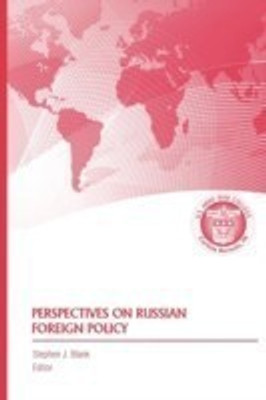 Perspectives on Russian Foreign Policy(English, Paperback, Strategic Studies Institute)