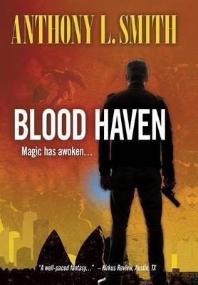 Blood Haven(English, Hardcover, Smith Anthony L)