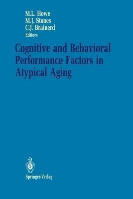 Cognitive and Behavioral Performance Factors in Atypical Aging(English, Paperback, unknown)