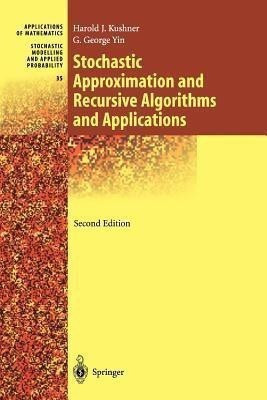 Stochastic Approximation and Recursive Algorithms and Applications(English, Paperback, Kushner Harold)