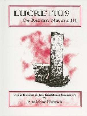 Lucretius: De Rerum Natura III(Latin, Paperback, Brown P. Michael)