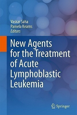 New Agents for the Treatment of Acute Lymphoblastic Leukemia(English, Hardcover, unknown)