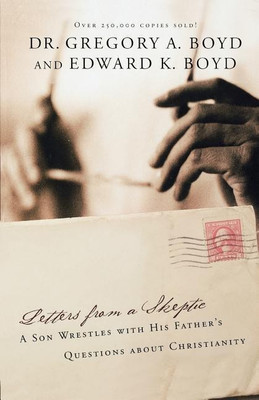 Letters from A Skeptic(English, Paperback, Boyd Gregory A.)