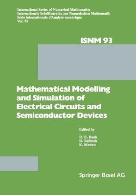 Mathematical Modelling and Simulation of Electrical Circuits and Semiconductor Devices(English, Paperback, Bank R.)