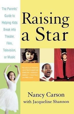 Raising a Star(English, Paperback, Carson Nancy)