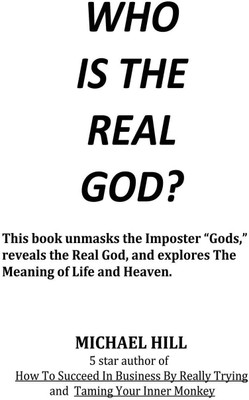 Who Is the Real God(English, Paperback, Hill Michael)