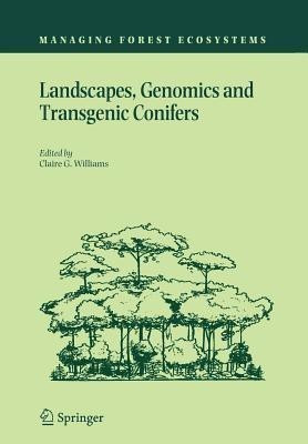 Landscapes, Genomics and Transgenic Conifers(English, Paperback, unknown)